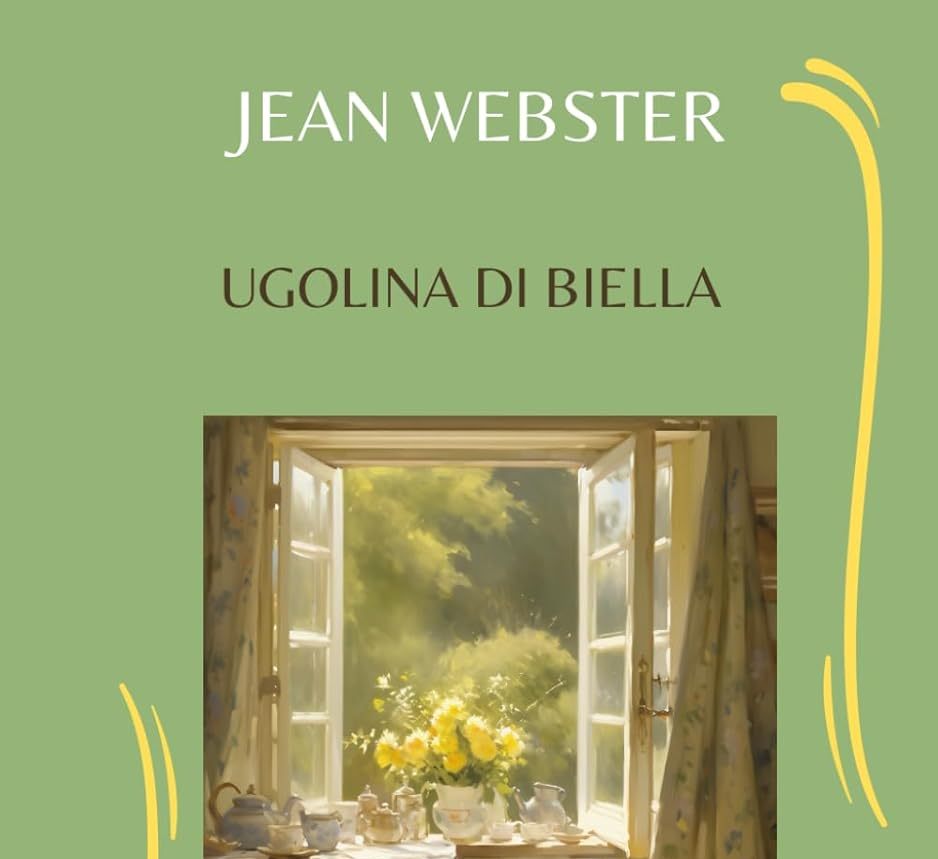 Chi è Ugolina di Biella, l’emancipata domestica italiana di Jean&nbsp;Webster