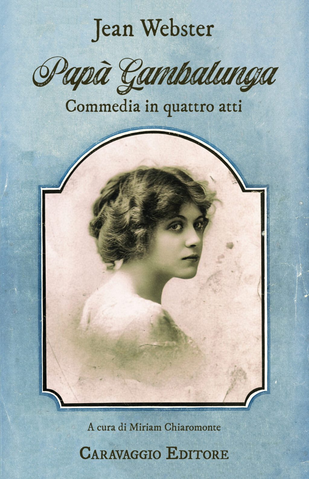 Diario di traduzione: Papà Gambalunga. Commedia in quattro atti di Jean&nbsp;Webster