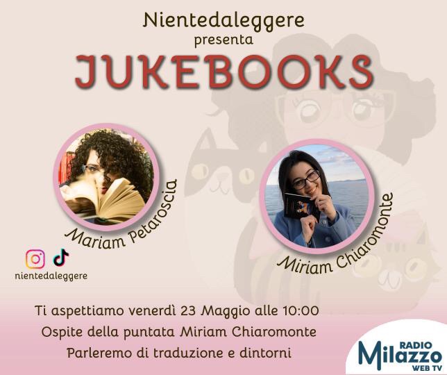Libri e traduzione a Radio Milazzo – Intervista con Mariam di&nbsp;Jukebooks