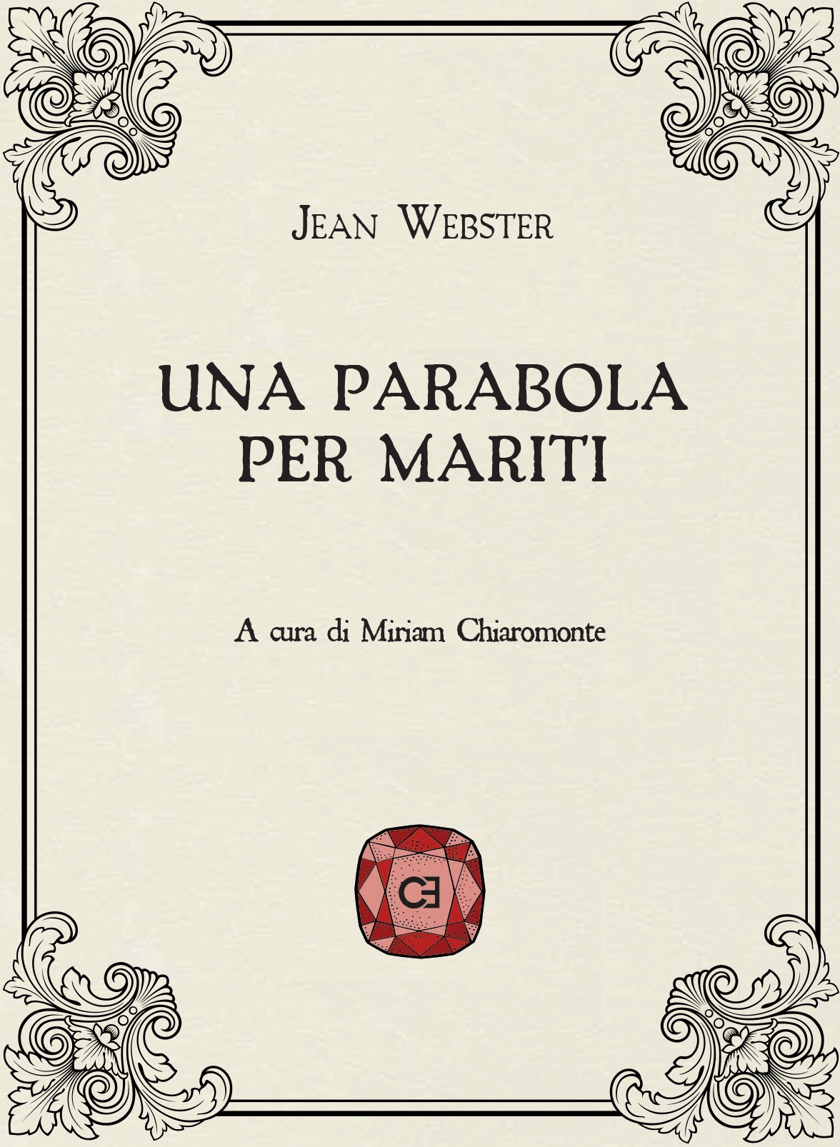 Diario di traduzione: Una parabola per mariti di Jean&nbsp;Webster